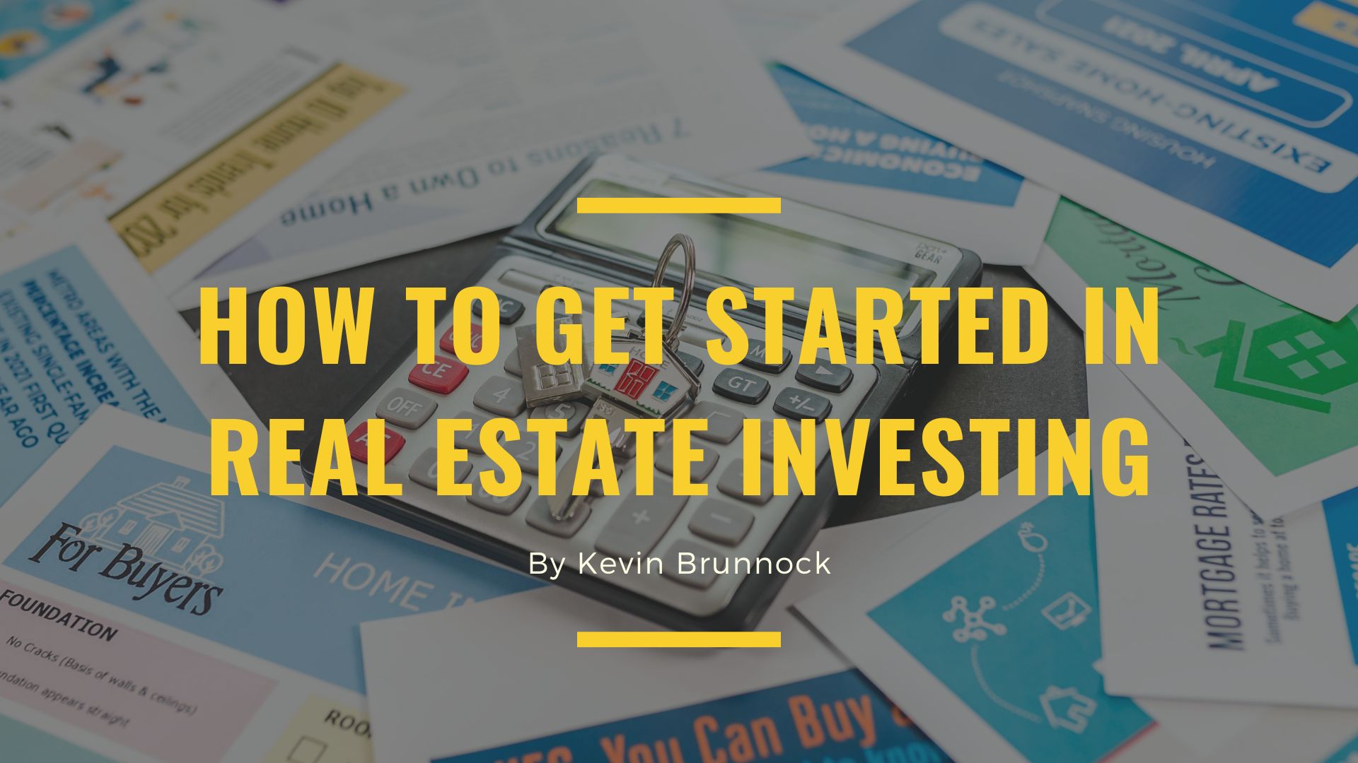How to Get Started in Real Estate Investing Kevin Brunnock NYC Real