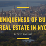 Kevin Brunnock - The Uniqueness of Buying Real Estate in NYC